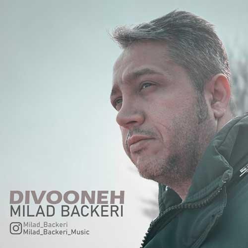 میلاد باکری دیوونه