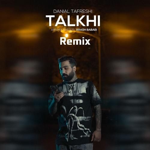 دانیال تفرشی تلخی